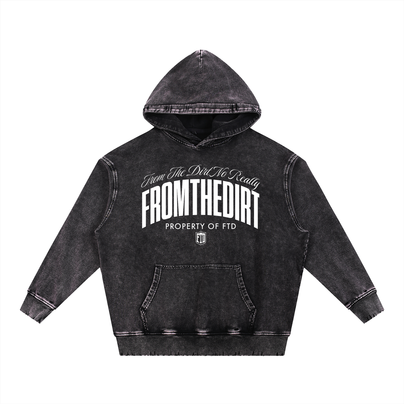 FTD No Really From The Dirt Snow Wash Heavyweight  Hoodie - FTD MERCH BY DREW™