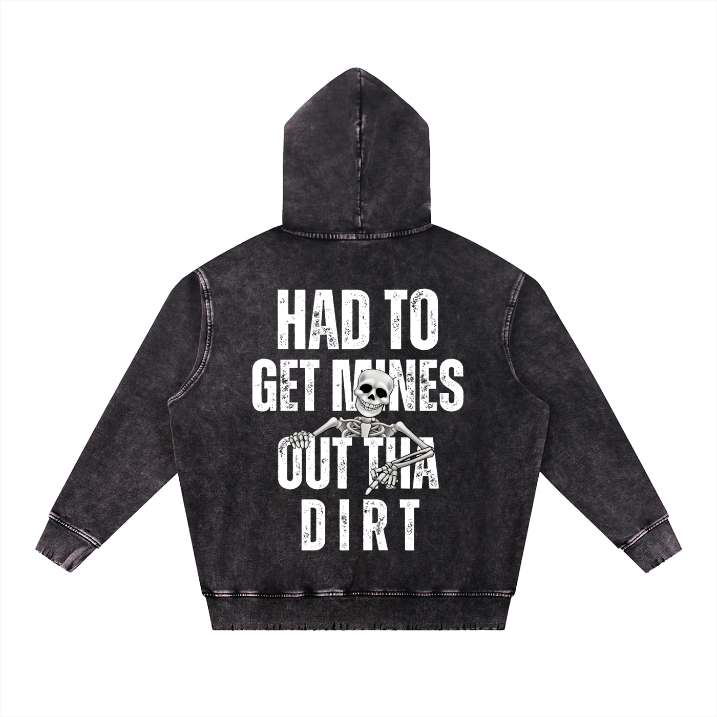 FTD Had To Get Mines From The Dirt Snow Wash Hand-Frayed Heavyweight  Hoodie - FTD MERCH BY DREW™