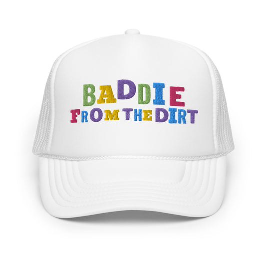 FTD Baddie From The Dirt Foam trucker hat - FTD MERCH BY DREW™