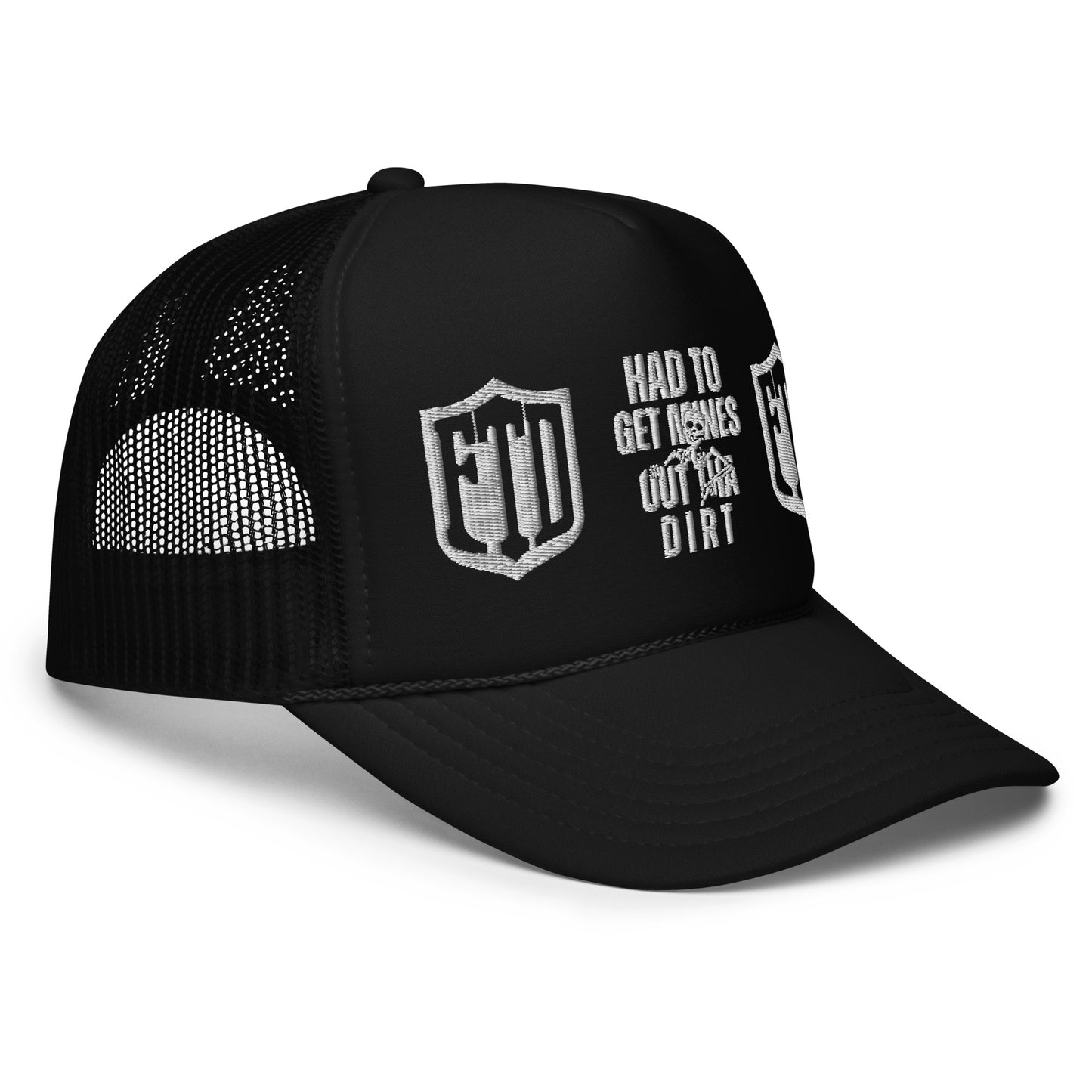 FTD Had To Get Mines Out Tha Mud Foam trucker hat - FTD MERCH BY DREW™